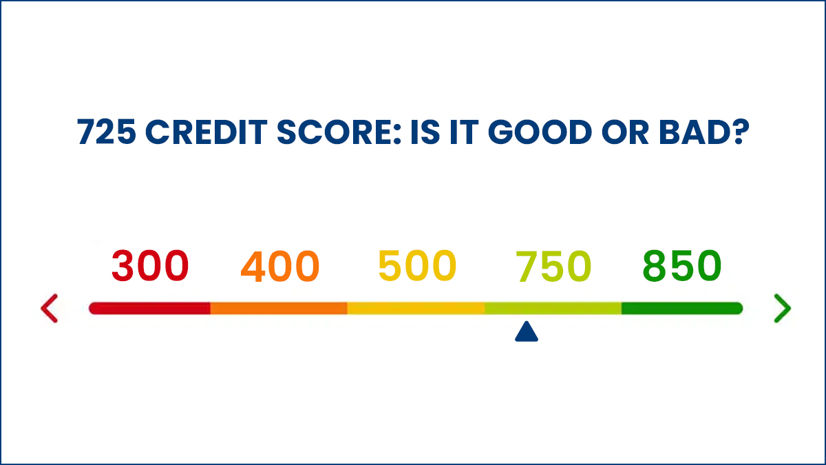 725 Credit Score