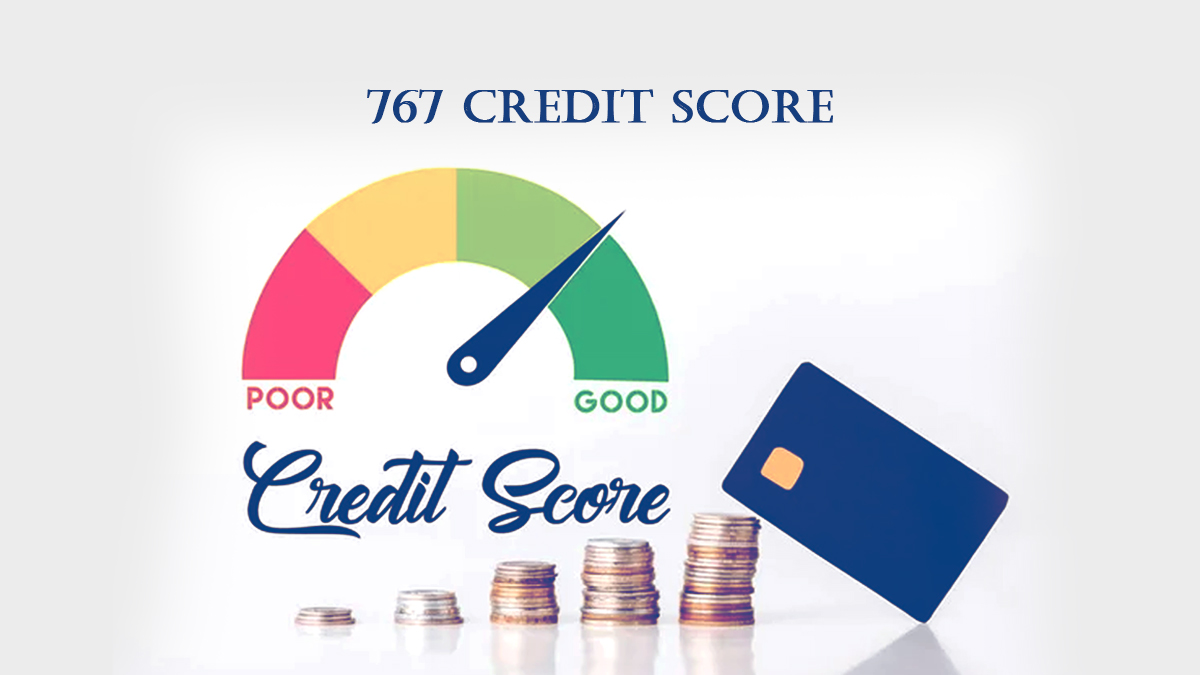 767 Credit Score