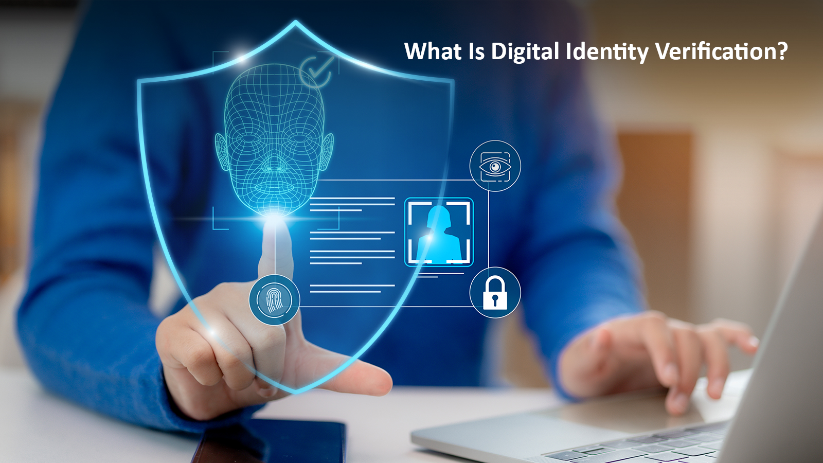 What is Digital Identity Verification