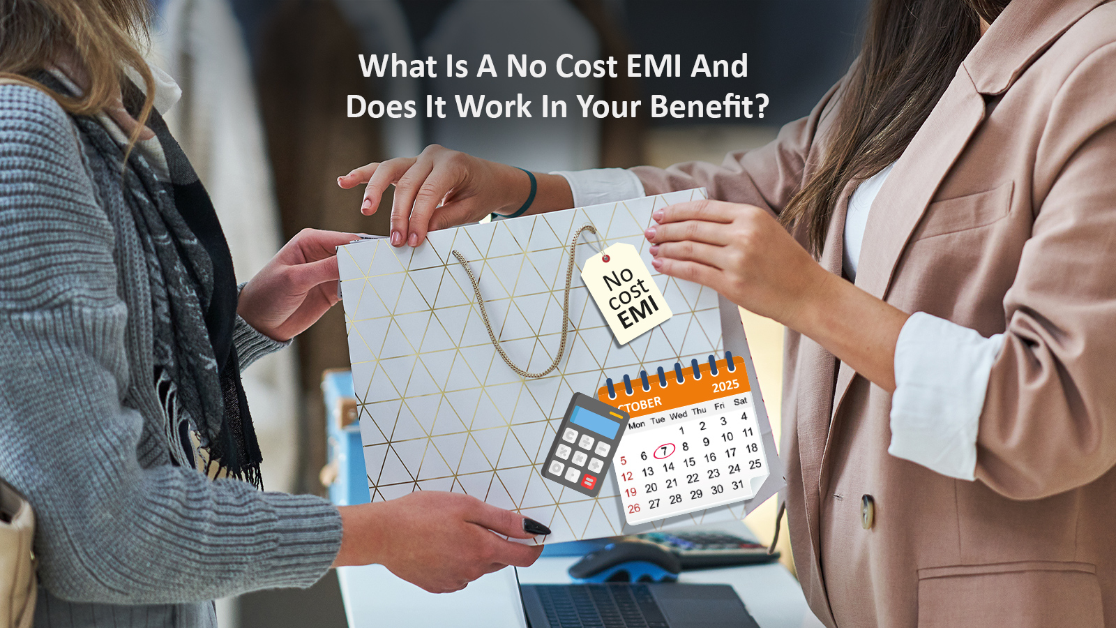 What Is a No Cost EMI & its Benefits