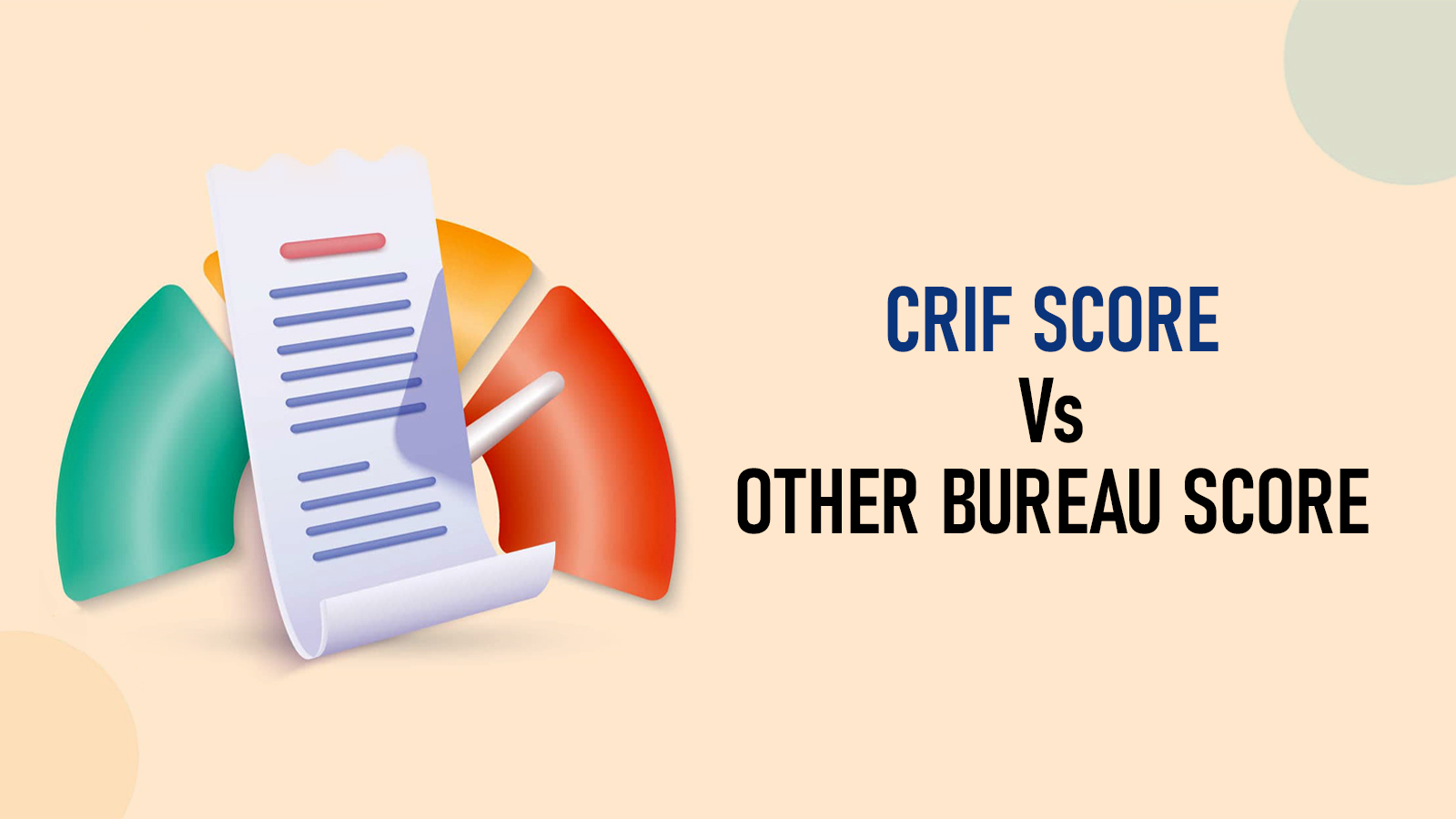 Difference between CRIF Score & Other Bureau Score