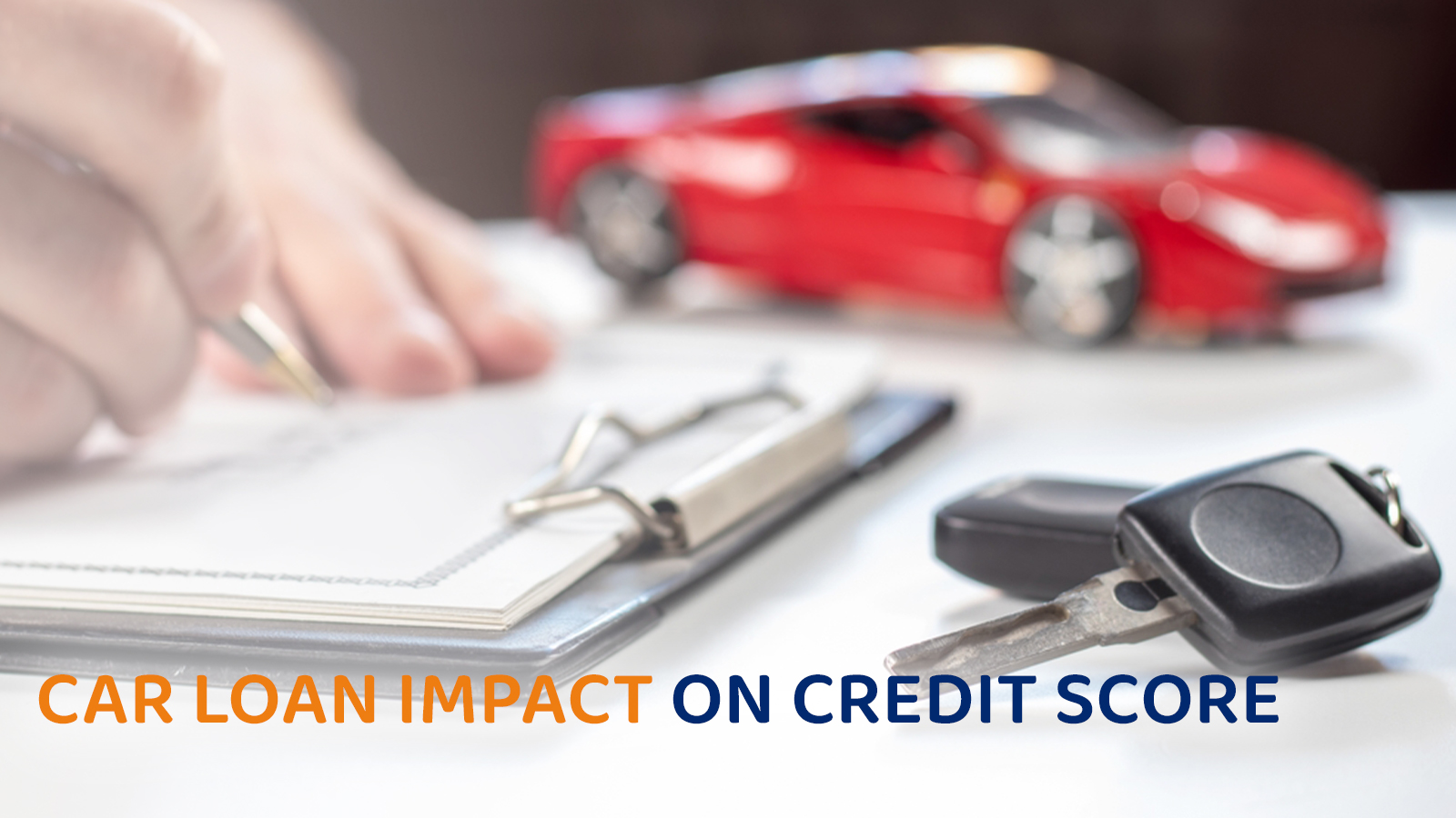Car Loan Impact on Credit Score