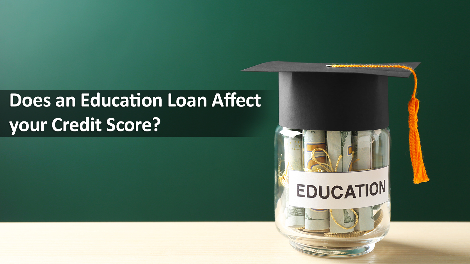 Does Education Loan Affect Credit Score