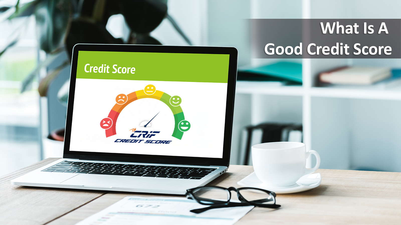 What Is A Good Credit Score