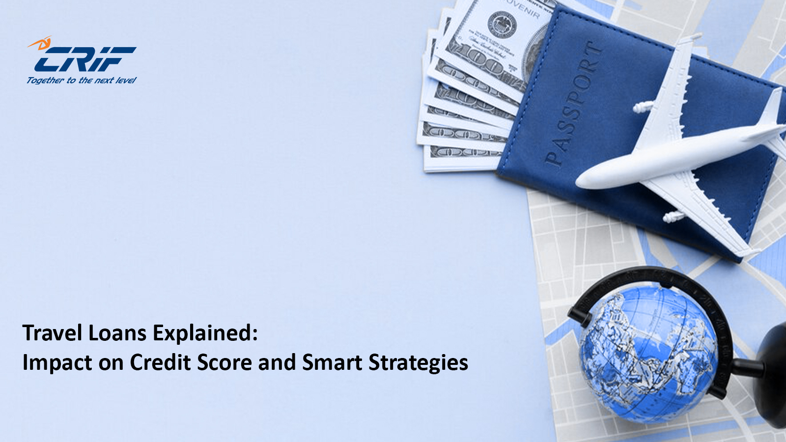 Travel Loans Affect Your Credit Score