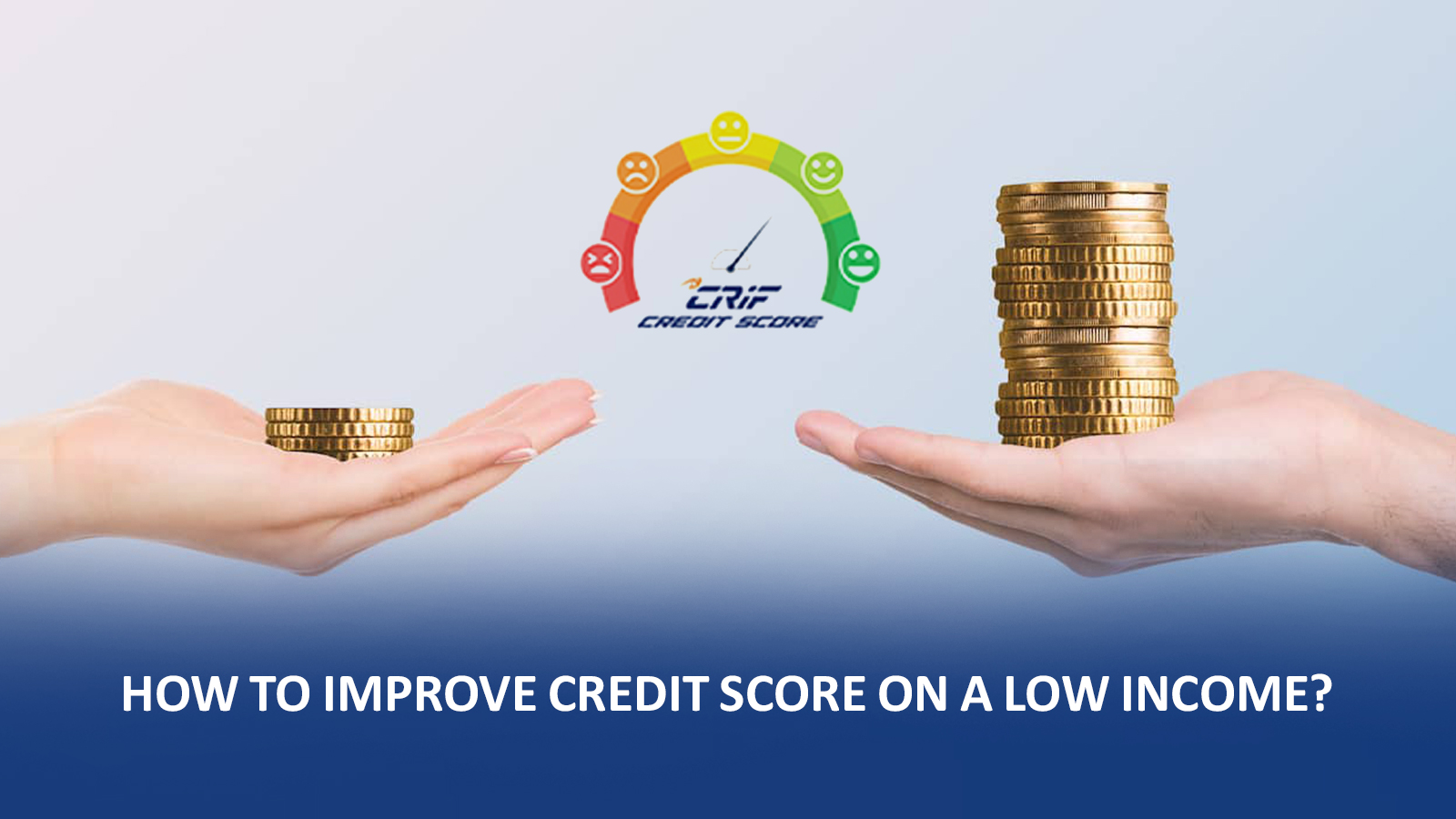 Improve Credit Score on a Low Income