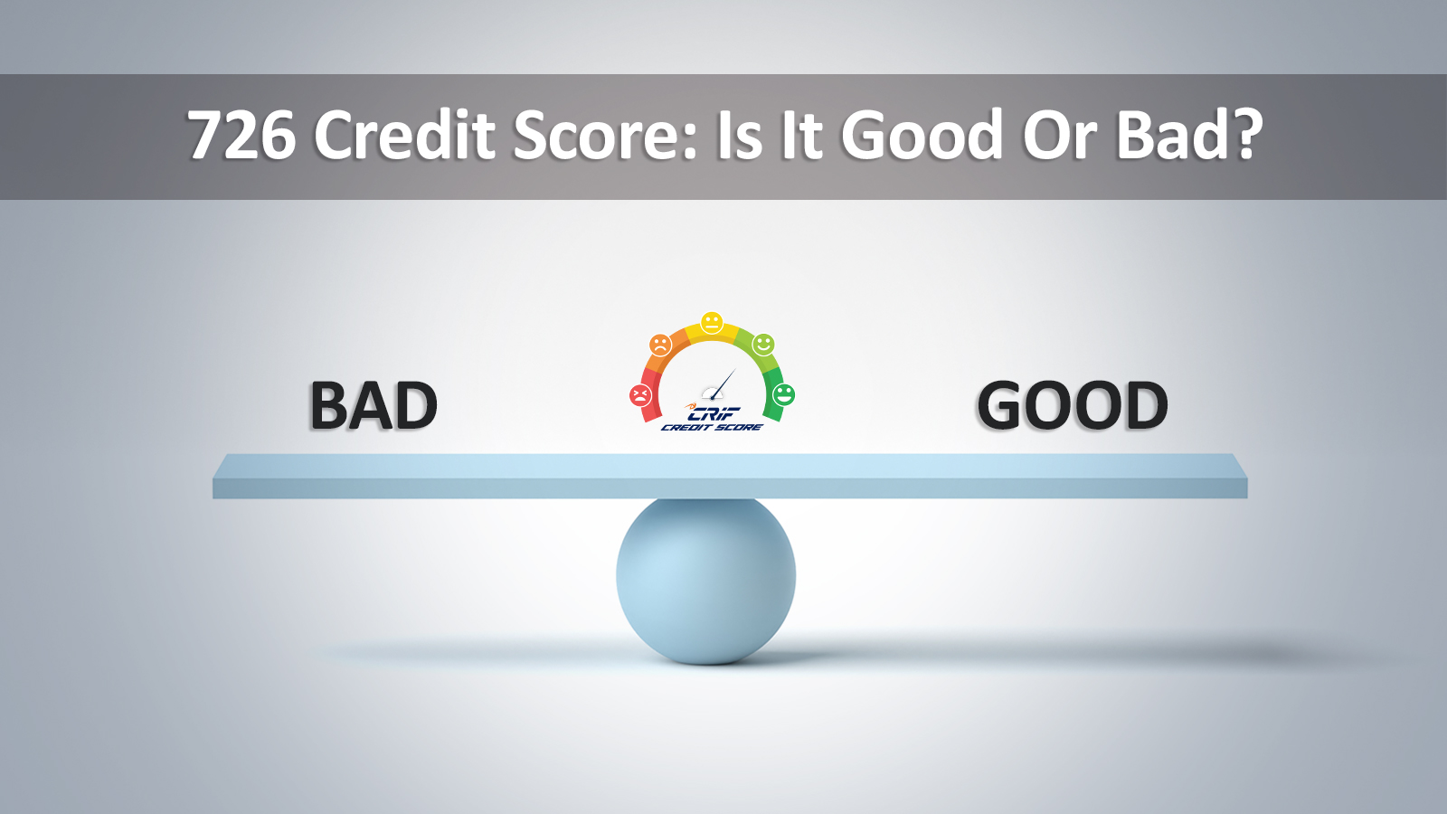 726 Credit Score