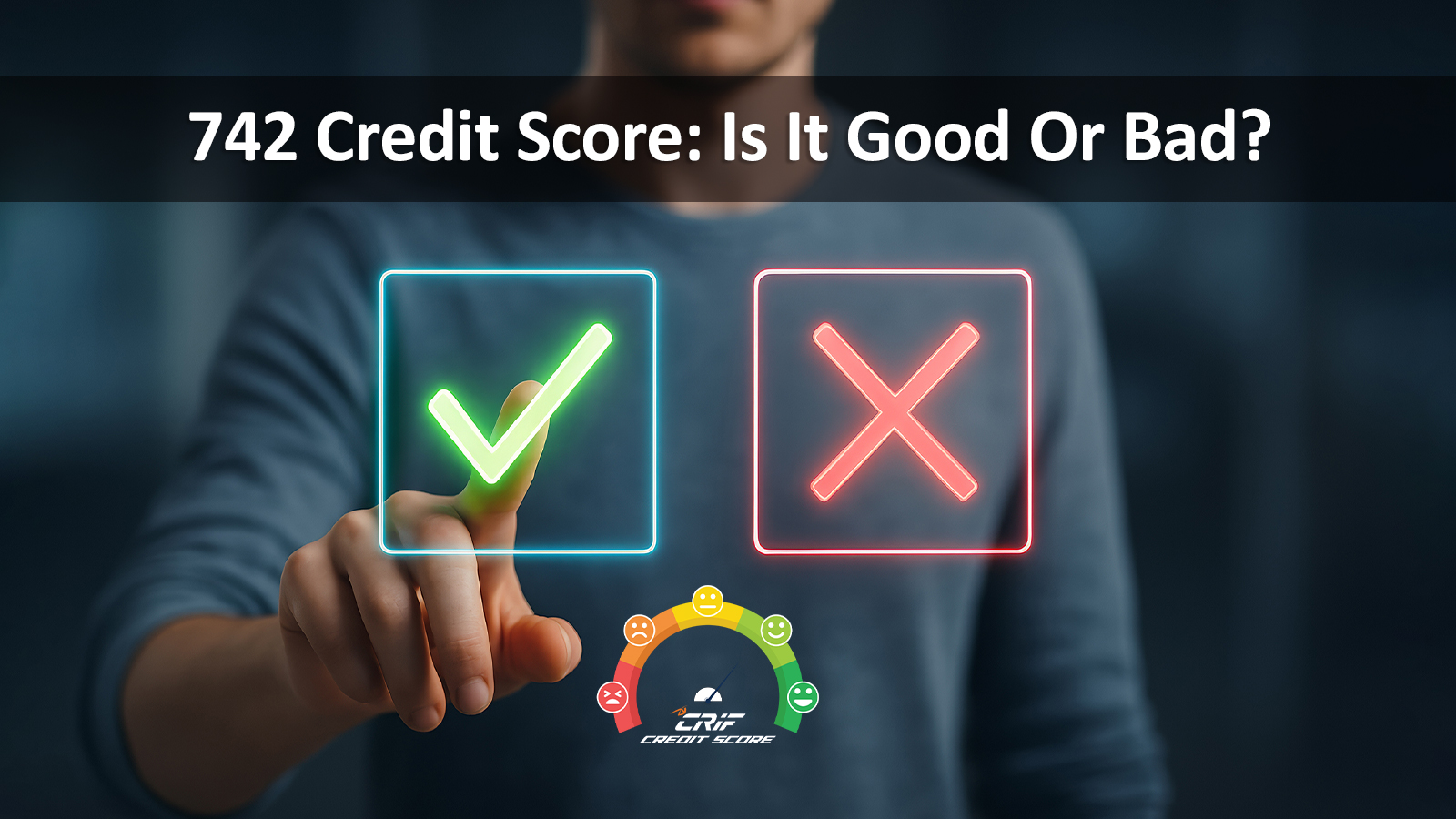 742 Credit Score